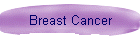 Breast Cancer