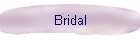 Bridal